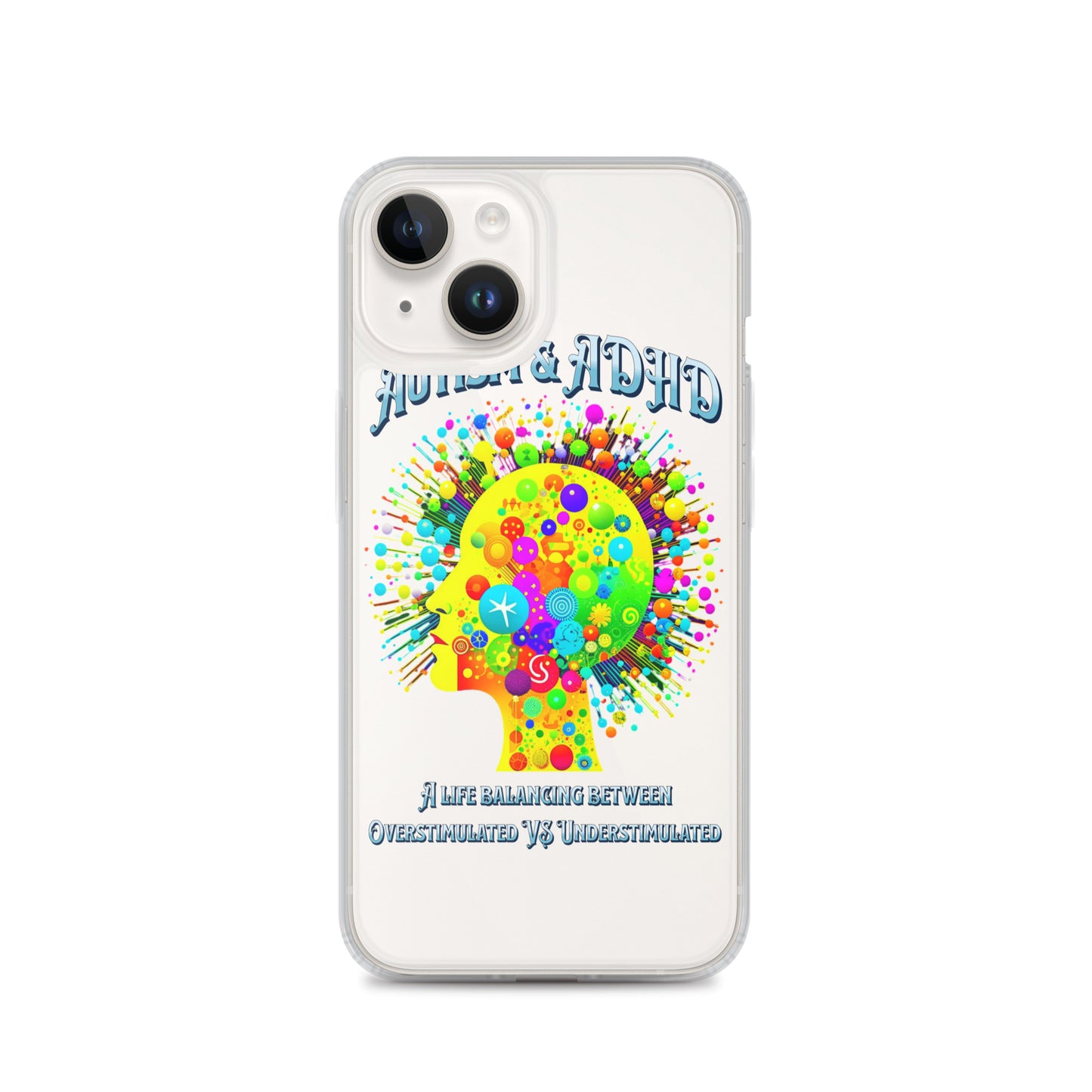 Autism & ADHD creative Brians Clear Case for iPhone®