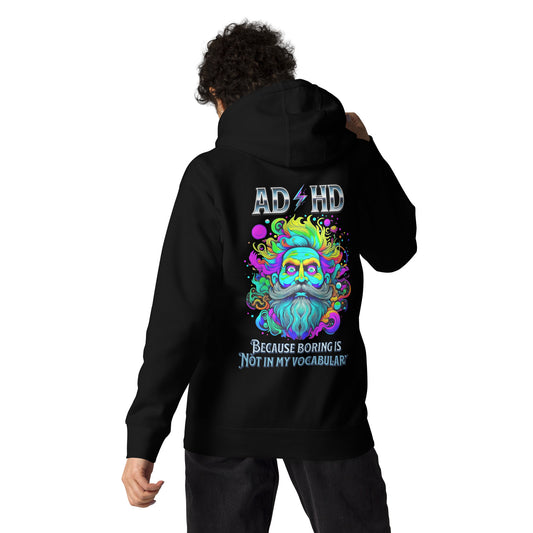 Powerful ADHD Unisex Hoodie with print on the back!