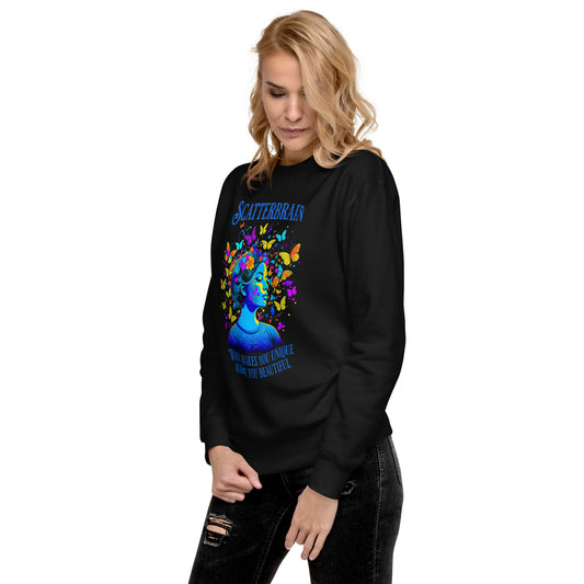 Miss Scatterbrain Unisex Premium Sweatshirt